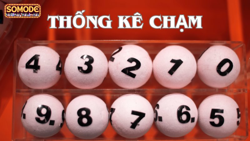 Thống kê chạm đề là gì?