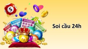 Soi Cầu 24h Là Gì? Cách Phân Tích & Mẹo Thực Chiến